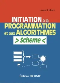 Initiation à la programmation et aux algorithmes : Scheme