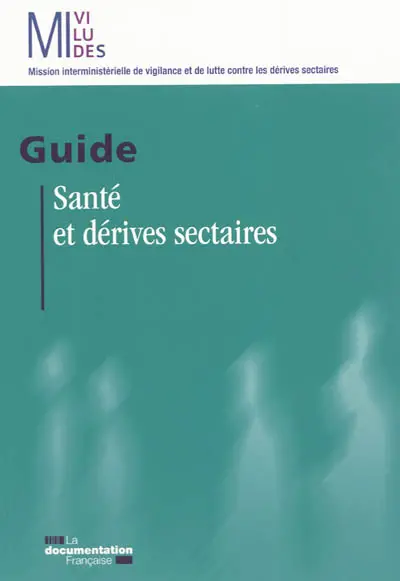 Santé et dérives sectaires : guide