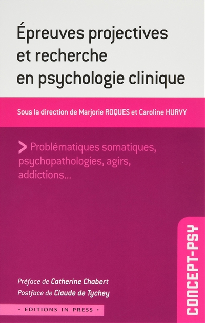Epreuves projectives et recherche en psychologie clinique