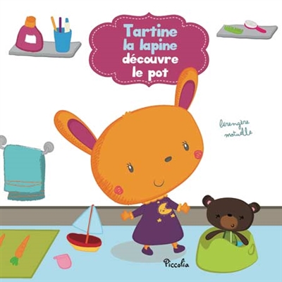 Tartine la lapine découvre le pot