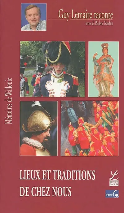 Lieux et traditions de chez nous