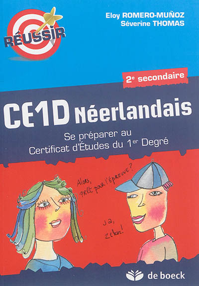 CE1D néerlandais, 2e secondaire : se préparer au certificat d'études du 1er degré