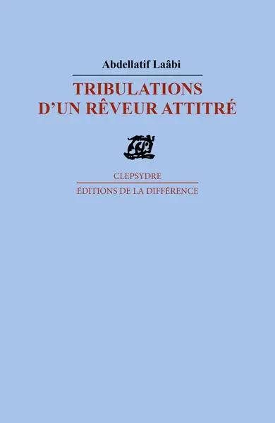 Tribulations d'un rêveur attitré : poèmes