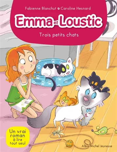 Emma et Loustic. Vol. 5. Trois petits chats