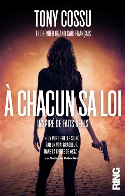 A chacun sa loi : inspiré de faits réels