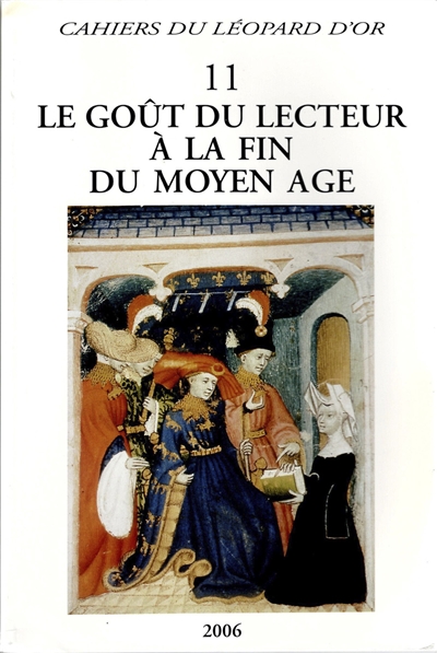 Le goût du lecteur à la fin du Moyen Age