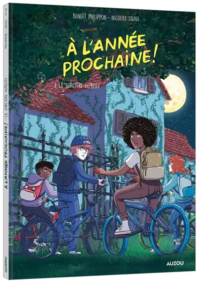 A l'année prochaine !. Vol. 2. La sorcière oubliée