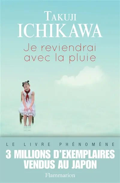 Je reviendrai avec la pluie