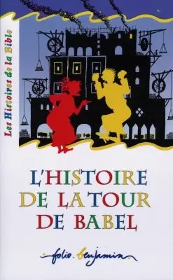 L'histoire de la tour de Babel