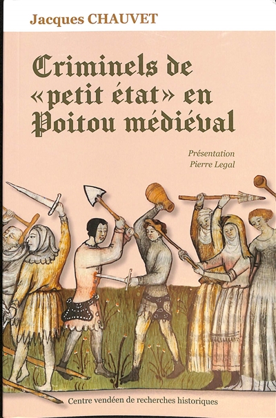 Criminels de petit état en Poitou médiéval