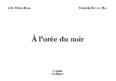 A l'orée du noir
