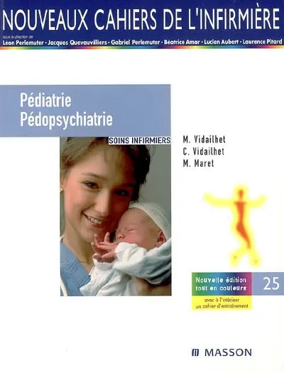 Pédiatrie, pédopsychiatrie : soins infirmiers
