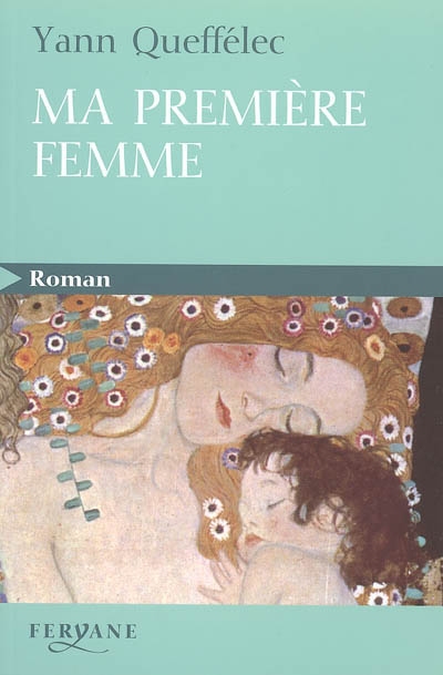 Ma première femme