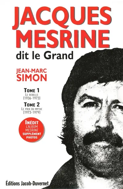 Jacques Mesrine dit le Grand