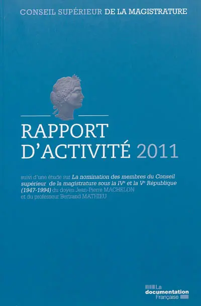 Conseil supérieur de la magistrature : rapport d'activité 2011