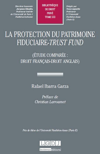 La protection du patrimoine fiduciaire, trust fund : étude comparée, droit français, droit anglais
