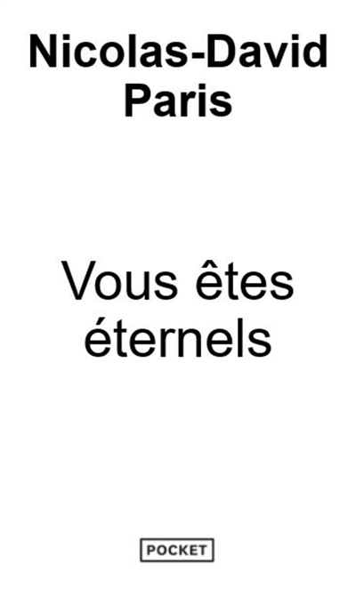 Vous êtes éternels : des messages de l'au-delà pour redonner sens à votre vie et changer votre destin