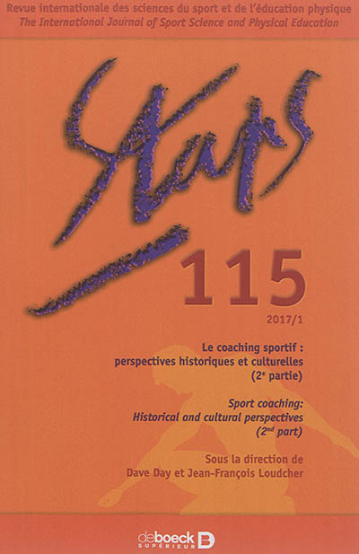 Staps, n° 115. Le coaching sportif : perspectives historiques et culturelles (2e partie). Sport coaching : historical and cultural perspectives (2nd part)