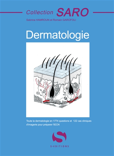 Dermatologie : toute la dermatologie en 1.774 questions et 122 cas cliniques d'imagerie pour préparer l'iECN