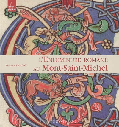 L'enluminure romane au Mont-Saint-Michel, Xe-XIIe siècle