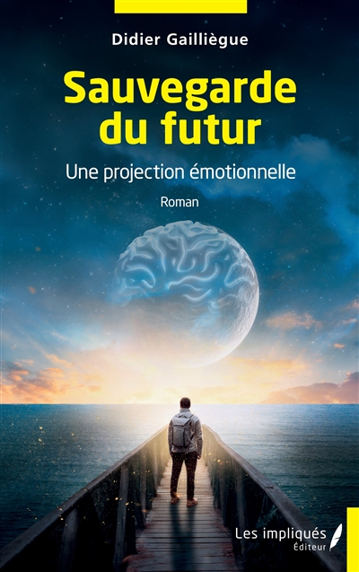 Sauvegarde du futur : une...