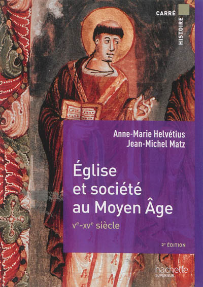 Eglise et société au Moyen Age : Ve-XVe siècle