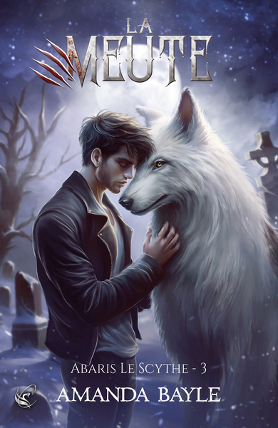 La meute, tome 3 : Abaris le Scythe
