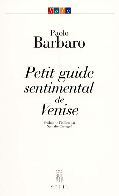 Petit guide sentimental de Venise