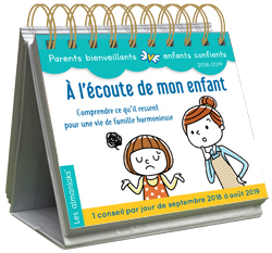 A l'écoute de mon enfant,...