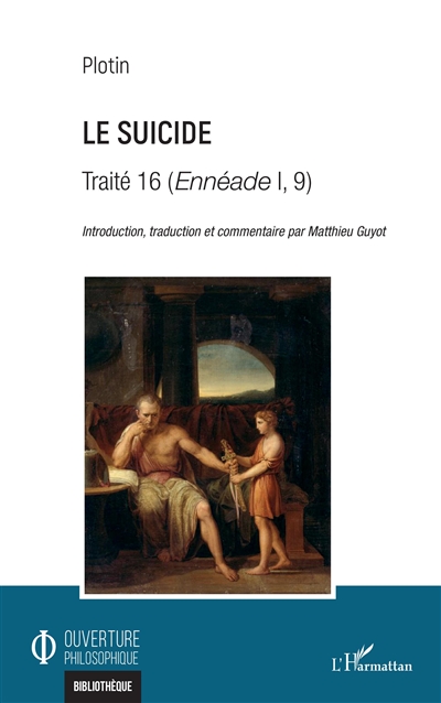 Le suicide : traité 16 (Ennéade I, 9)