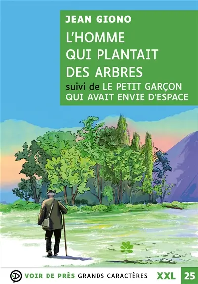 L'homme qui plantait des arbres. Le petit garçon qui avait envie d'espace