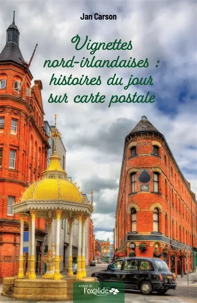 Vignettes nord-irlandaises : histoires du jour sur carte postale