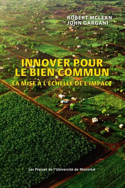Innover pour le bien commun : La mise à l'échelle de l'impact