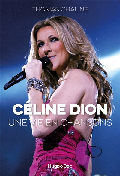 Céline Dion, une vie en chansons