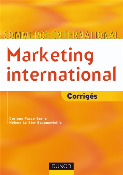 Marketing international : corrigés