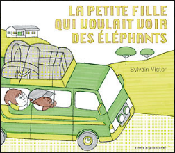 La petite fille qui voulait voir des éléphants