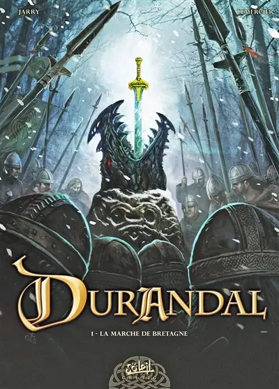Durandal : la Marche de Bretagne. Vol. 1