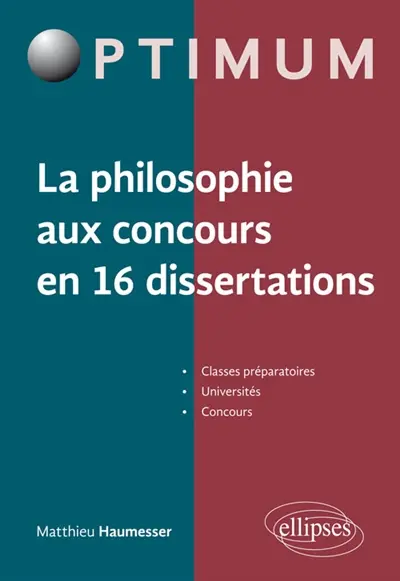 La philosophie aux concours en 16 dissertations