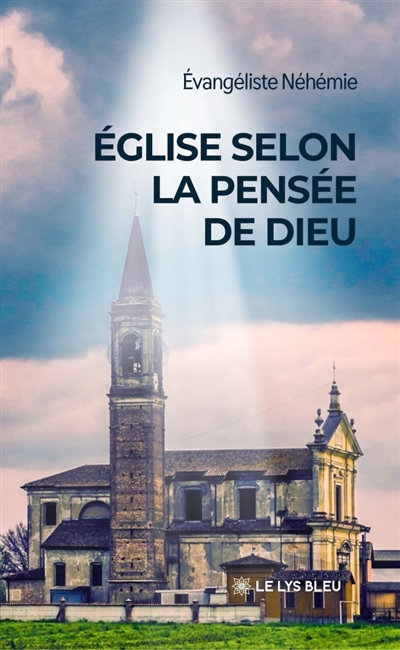 Eglise selon la pensée de Dieu