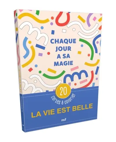 La vie est belle : 20 cartes à colorier