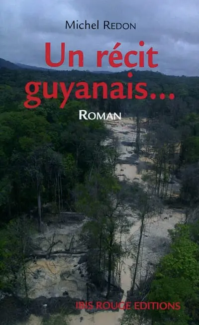 Un récit guyannais
