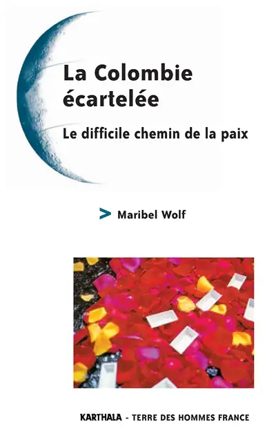 La Colombie écartelée : le difficile chemin vers la paix