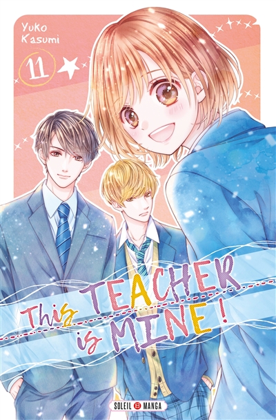 This teacher is mine !. Vol. 11