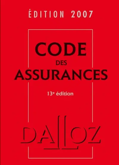 Code des assurances 2007