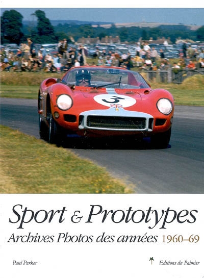 Sport & prototypes : archives photos des années 1960-69