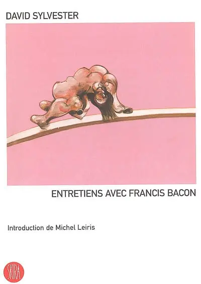 Entretiens avec Francis Bacon