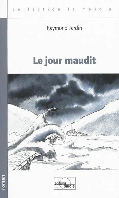 Le jour maudit
