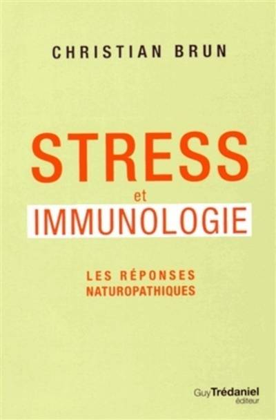 Stress et immunologie : les réponses naturopathiques