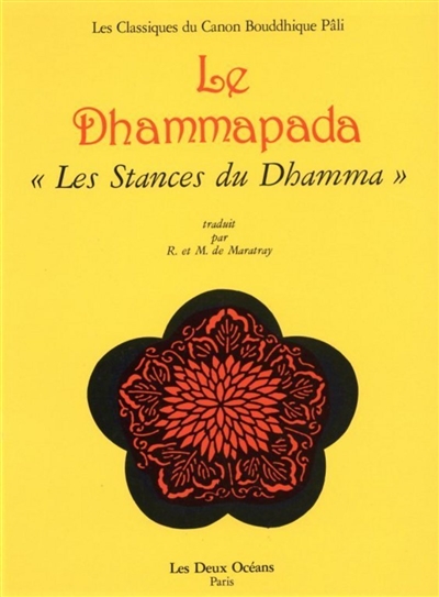 Le Dhammapada : les stances du Dhamma