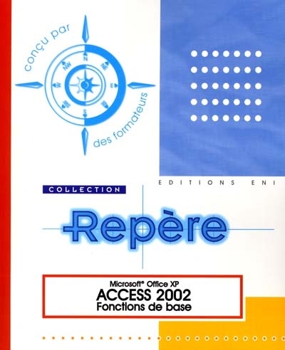 Access 2002 : fonctions de base